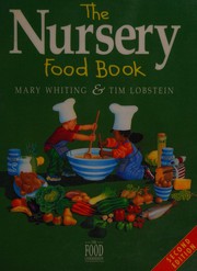 Front cover of The nursery food book by Mary Whiting