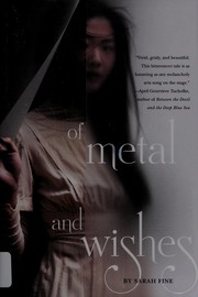 Front cover of Of metal and wishes by Sarah Fine