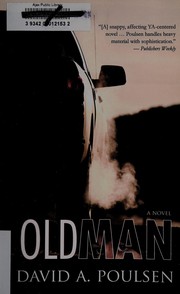 Cover of Old Man by David A. Poulsen