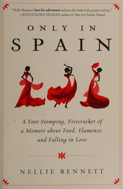 Cover of Only in Spain by Nellie Bennett