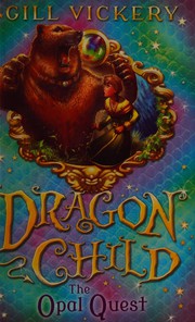 Cover of The opal quest by Gill Vickery