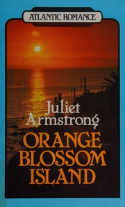 Cover of Orange Blossom Island by Juliet Armstrong