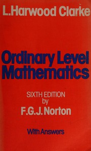 Cover of Ordinary Level mathematics by Leonard Harwood Clarke