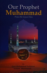 Front cover of Our prophet Muhammad by Qadi Muhammad Sulaiman Salman Mansurpuri
