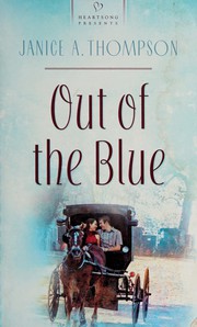 Front cover of Out of the blue by Janice A. Thompson