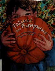 Front cover of Patient for Pumpkins by Linda L. Knoll
