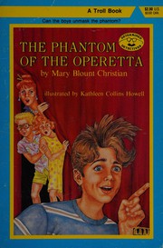 Cover of The phantom of the operetta by Mary Blount Christian