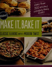 Front cover of Pillsbury make it, bake it by Christina Gaugler