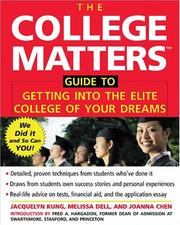 Front cover of College Matters guide to getting into the elite college of your dreams by Jacquelyn Kung
