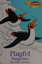 Cover of Playful penguins! by Sally Grindley