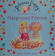 Cover of Playground princess by Janey Jones