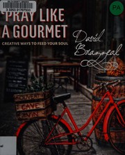 Cover of Pray like a gourmet by David Brazzeal