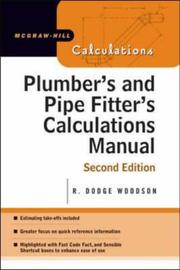 Front cover of Plumber's and Pipe Fitter's Calculations Manual (McGraw-Hill Calculations) by R. Dodge Woodson
