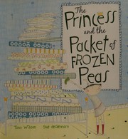 Cover of The princess and the packet of frozen peas by Tony Wilson