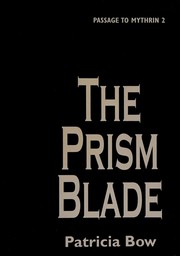 Cover of Prism Blade by Patricia Bow