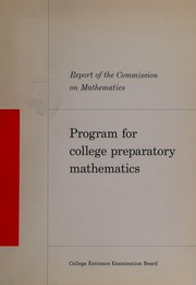 Front cover of Program for college preparatory mathematics by College Entrance Examination Board. Commission on Mathematics.