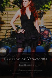 Front cover of Protege of vagabonds by Chip Thomson