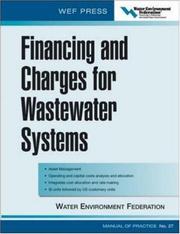 Front cover of Financing and Charges for Wastewater Systems (Wef Manual of Practice) by Water Environment Federation.