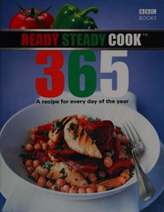Cover of Ready, steady, cook 365 by Unknown