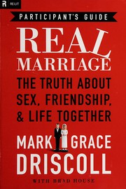 Cover of Real Marriage by Grace Driscoll