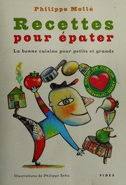 Cover of Recettes pour épater by Philippe Mollé