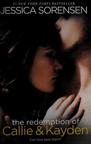 Front cover of Redemption of Callie & Kayden by Jessica Sorensen