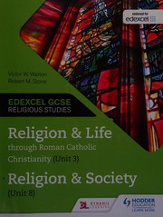 Cover of Religion and life through roman catholic christianity (Unit 3) and religion and society (Unit 8) by Victor W. Watton