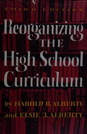 Cover of Reorganizing the high-school curriculum by Harold Bernard Alberty