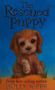 Front cover of The rescued puppy by Holly Webb