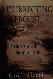 Cover of Resurrecting Proust by CoCo Harris