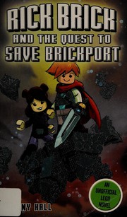 Front cover of Rick Brick and the Quest to Save Brickport by Tamony Hall