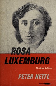 Front cover of Le vie et l'oeuvre de Rosa Luxemburg by J. P. Nettl