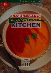 Front cover of Rose Reisman's enlightened kitchen by Rose Reisman