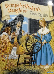 Front cover of Rumpelstiltskin's daughter by Diane Stanley