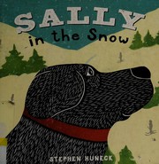 Front cover of Sally in the Snow by Stephen Huneck