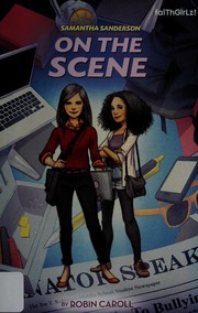 Front cover of Samantha Sanderson on the Scene by Robin Caroll