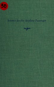 Cover of Science for the airplane passenger by Wood, Elizabeth A.