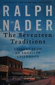 Cover of The seventeen traditions by Ralph Nader