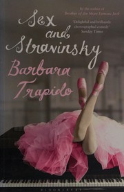 Front cover of Sex and Stravinsky by Barbara Trapido