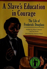 Front cover of Slave's Education in Courage by Wim Coleman