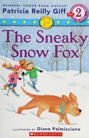 Front cover of The sneaky snow fox by Patricia Reilly Giff