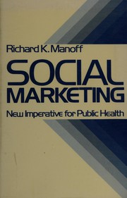 Front cover of Social marketing by Richard K. Manoff