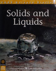 Front cover of Solids and Liquids (Foss Full Option Science System) (Foss Full Option Science System, 442-5025) by University of California at Berkeley Lawrence Hall of Science