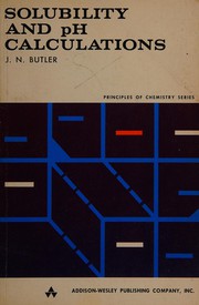 Front cover of Solubility and pH calculations by James Newton Butler