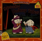 Front cover of Spooky bunny tales by Rosemary Wells