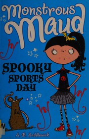 Front cover of Spooky Sports Day by A. B. Saddlewick