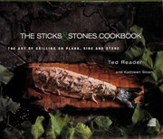 Front cover of The sticks & stones cookbook by Ted Reader