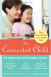 Cover of The connected child by Karyn B. Purvis