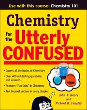Front cover of Chemistry for the Utterly Confused by John T. Moore
