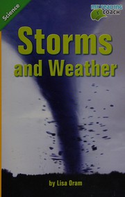 Cover of Storms and weather by Lisa Oram